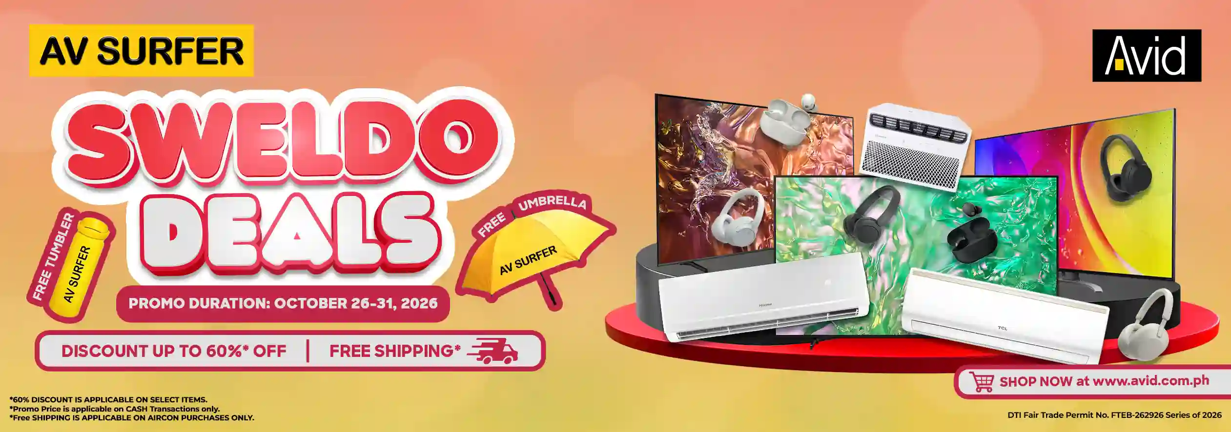 Avid Sales Corporation - Sony Centre | AV Surfer 1047 AVS - TAB BANNER - Sweldo Deals End of Month - OCT 26-31, 2026
